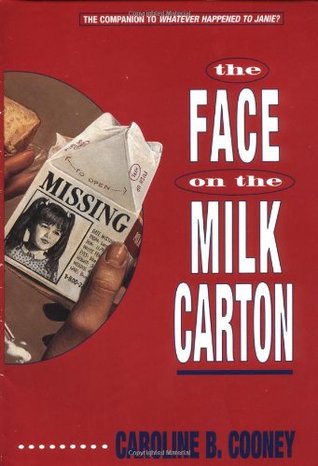 The Face on the Milk Carton (1996) by Caroline B. Cooney