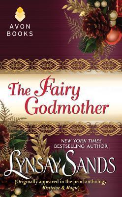 The Fairy Godmother (2012) by Lynsay Sands
