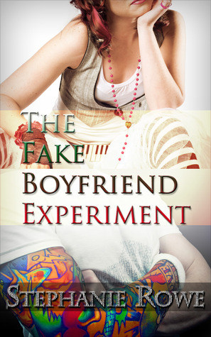 The Fake Boyfriend Experiment (2000) by Stephanie Rowe