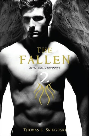 The Fallen 2: Aerie and Reckoning (2011) by Thomas E. Sniegoski
