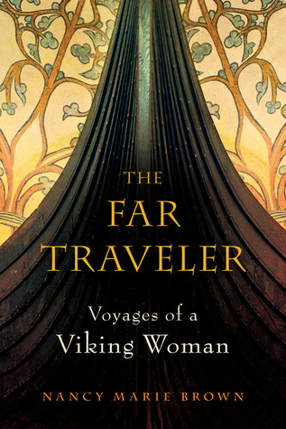 The Far Traveler: Voyages of a Viking Woman (2007)
