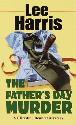 The Father's Day Murder (1999) by Lee Harris
