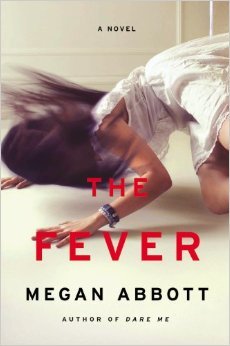 The Fever (2014) by Megan Abbott