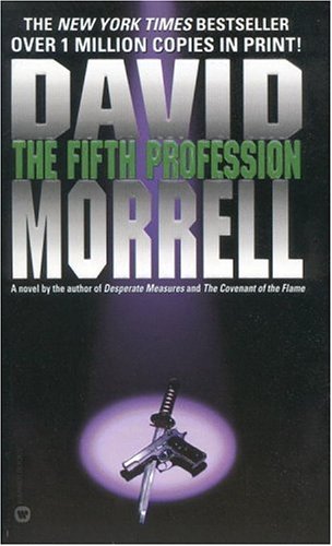The Fifth Profession (1991) by David Morrell