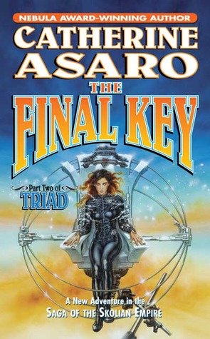 The Final Key (2006) by Catherine Asaro