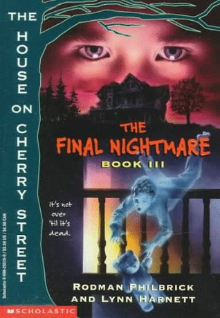 The Final Nightmare (1995) by Rodman Philbrick