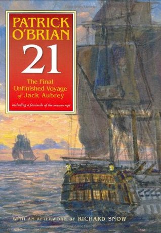 The Final Unfinished Voyage of Jack Aubrey (2004) by Patrick O'Brian