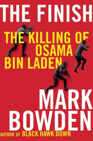 The Finish: The Killing of Osama Bin Laden (2012) by Mark Bowden