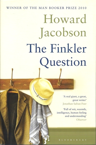 The Finkler Question (2010) by Howard Jacobson