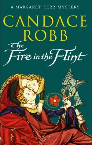 The Fire in the Flint (2015) by Candace Robb