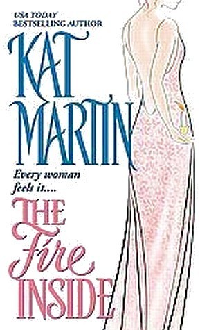 The Fire Inside (2002) by Kat Martin