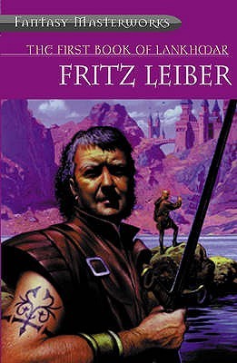 The First Book of Lankhmar (2015) by Fritz Leiber