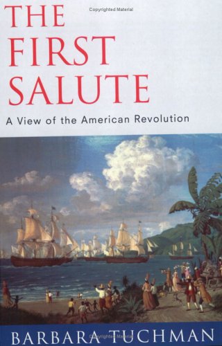 The First Salute (2000) by Barbara W. Tuchman
