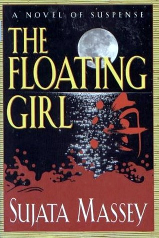 The Floating Girl (2000) by Sujata Massey