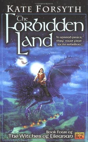 The Forbidden Land (2001) by Kate Forsyth