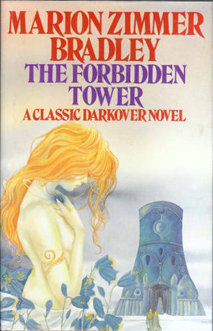 The Forbidden Tower (1994) by Marion Zimmer Bradley