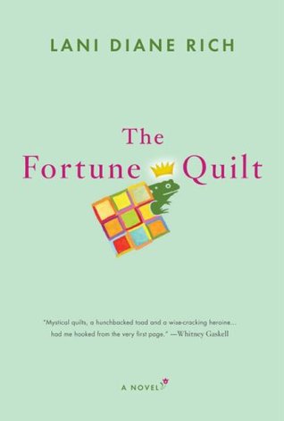 The Fortune Quilt (2007) by Lani Diane Rich