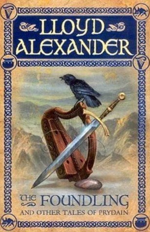 The Foundling and Other Tales of Prydain (2006) by Lloyd Alexander