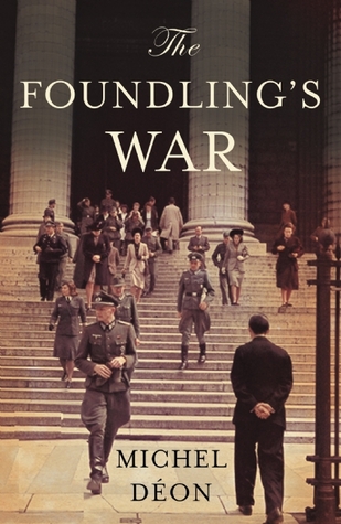 The Foundling's War (The Foundling Boy #2) (2015) by Julian Evans