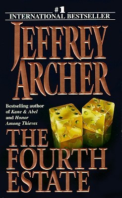 The Fourth Estate (1997) by Jeffrey Archer
