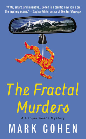 The Fractal Murders (2005) by Mark Cohen