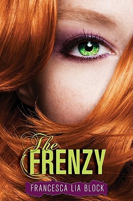 The Frenzy (2010) by Francesca Lia Block