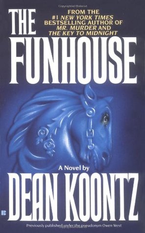 The Funhouse (1994) by Dean Koontz