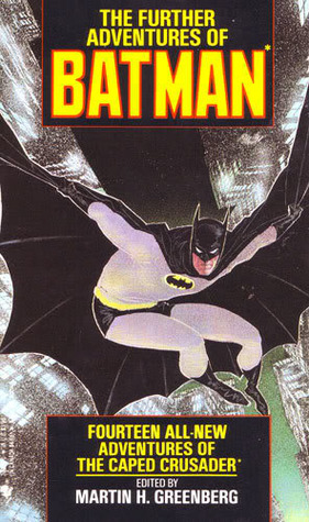 The Further Adventures of Batman (1989) by Mike Resnick