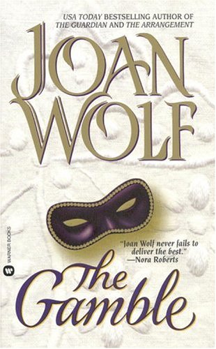 The Gamble (1998) by Joan Wolf