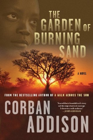 The Garden of Burning Sand (2013) by Corban Addison