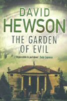 The Garden Of Evil (2008) by David Hewson