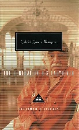 The General in His Labyrinth (2004) by Gabriel Garcí­a Márquez