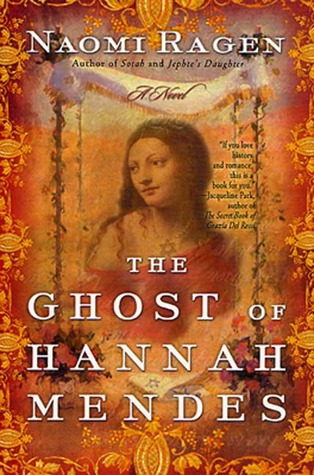 The Ghost of Hannah Mendes (2001) by Naomi Ragen