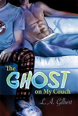 The Ghost on My Couch (2011) by L.A. Gilbert