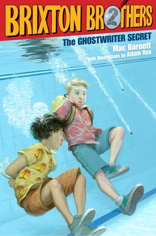 The Ghostwriter Secret (2010) by Mac Barnett
