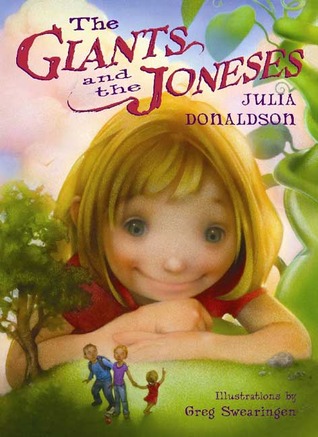 The Giants and the Joneses (2005) by Julia Donaldson