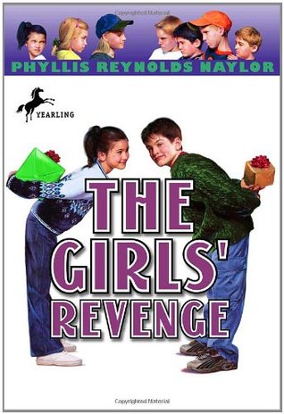 The Girls' Revenge (1999) by Phyllis Reynolds Naylor