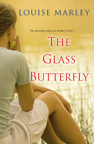 The Glass Butterfly (2012) by Louise Marley
