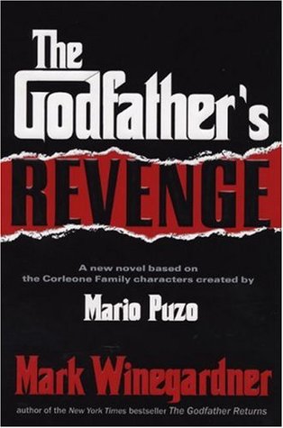The Godfather's Revenge (2006) by Mark Winegardner