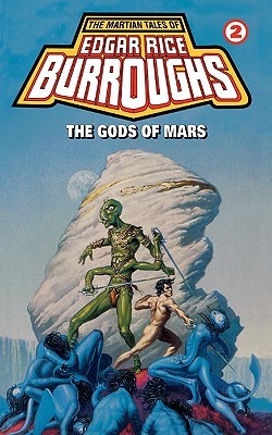 The Gods of Mars (1963) by Edgar Rice Burroughs
