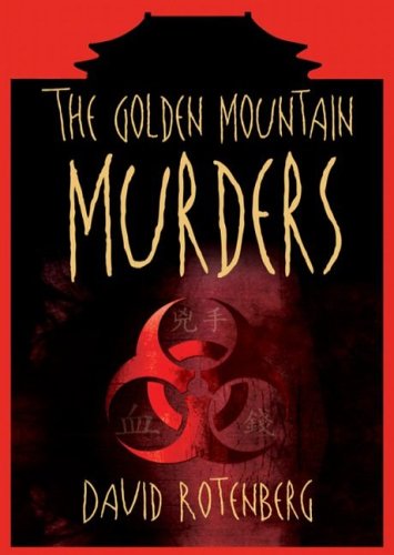The Golden Mountain Murders (2005) by David Rotenberg