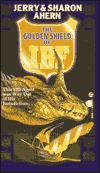 The Golden Shield of Ibf (1999) by Jerry Ahern