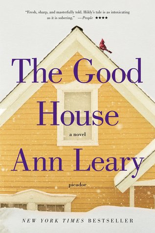 The Good House (2013) by Ann Leary