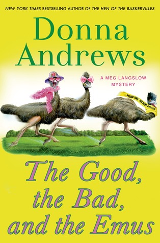 The Good, the Bad, and the Emus (2014) by Donna Andrews