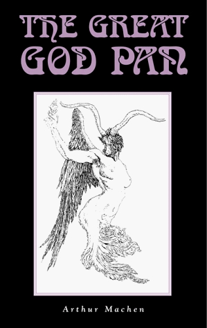 The Great God Pan (1995) by Arthur Machen