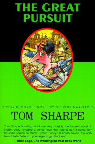 The Great Pursuit (1999) by Tom Sharpe