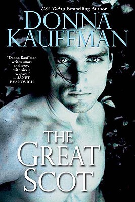 The Great Scot (2007) by Donna Kauffman
