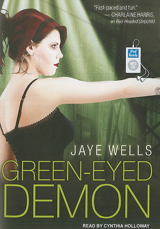 The Green-Eyed Demon (2011) by Jaye Wells
