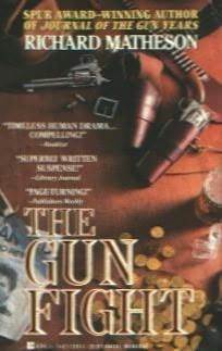 The Gun Fight (1993) by Richard Matheson