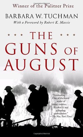 The Guns of August (2004) by Barbara W. Tuchman
